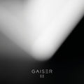 Gaiser - Iii - Vinyl Record