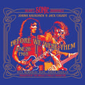 Kaukonen,jorma / Casady,jack - Bears Sonic Journals: Before We Were Them - Music CD