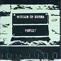 Mission Of Burma - Forget - Vinyl Record