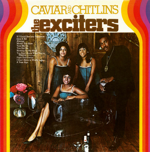 Exciters - Caviar & Chitlins - Vinyl Record