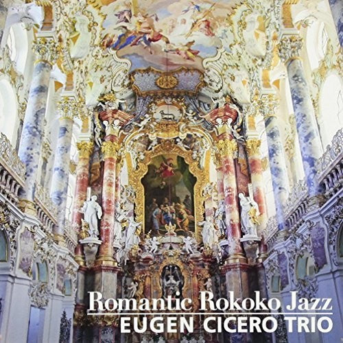 Cicero,eugen Trio - Romantic Rokoko Jazz - Music CD