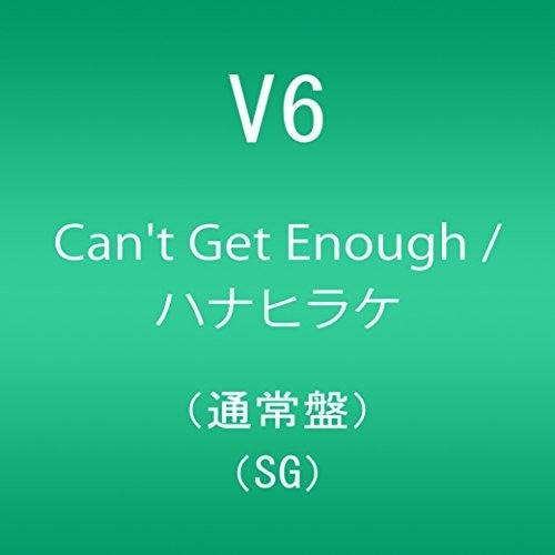 V6 - Can't Get Enough / Hana Hirake - Music CD