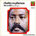Mcpherson,charles - Siku Ya Bibi (day Of The Lady) - Music CD