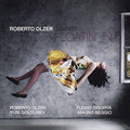 Olzer,roberto - Floatin In - Music CD