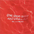 Spit Syndicate - One Good Shirt Had Us All Fly - Music CD