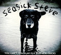 Seasick Steve - You Can't Teach An Old Dog New Tricks - Music CD