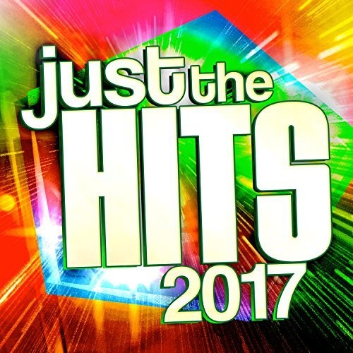 Just The Hits 2017 / Various - Just The Hits 2017 / Various - Music CD