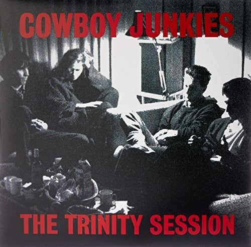 Cowboy Junkies - Trinity Session - Vinyl Record
