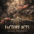 Factory Acts - Second Amendment - Music CD