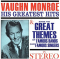 Monroe,vaughn - Greatest Hits / Sings The Great Themes Of Famous - Music CD
