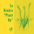 Lo Kindre - Plant Up - Vinyl Record