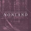 Baker,aidan / Willems,karen - Nonland - Vinyl Record