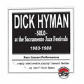 Hyman,dick - Solo At The Sacramento Jazz Festivals 1983-1988 - Music CD
