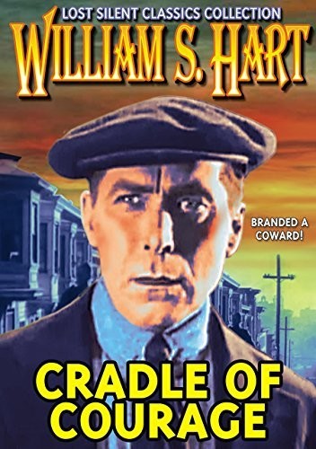 Cradle Of Courage (silent) - Cradle Of Courage (silent) - DVD