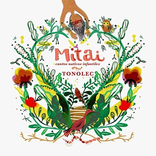 Tonolec - Mitai Cantos Nativos Infantiles - Music CD