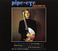 Pipe-eye - Laugh About Life - Music CD