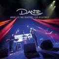Dante - Where Life Was Beautiful (live In Katowice) - Music CD