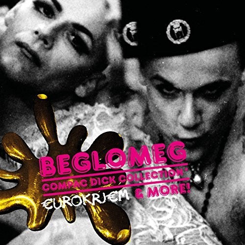 Beglomeg - Compac Dick Collection: Eurokrjem & More - Music CD