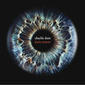 Dore,charlie - Dark Matter - Music CD