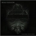 Martyrdoom - Grievous Psychosis - Music CD