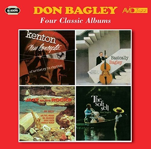 Bagley,don - Stan Kenton New Concepts Of Artistry In Rhythm - Music CD