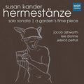 Kander / Dionne / Petrus - Hermestanze: Garden's Time Piece - Music CD