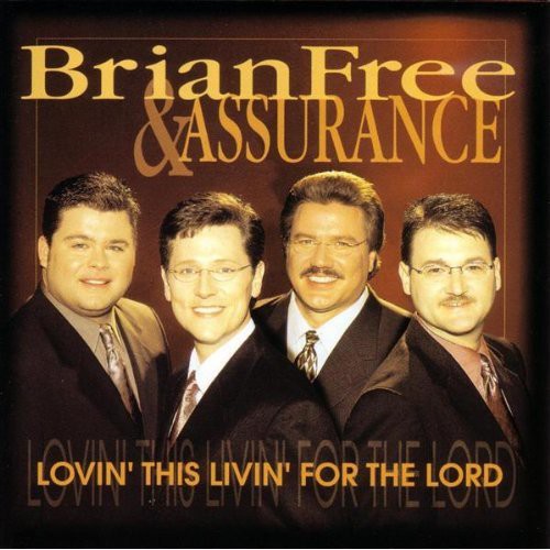 Free,brian & Assurance - Lovin This Livin For The Lord - Music CD