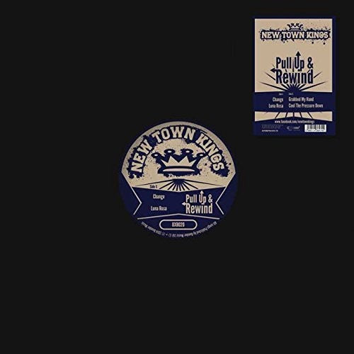 New Town Kings - Pull Up & Rewind - Vinyl Record