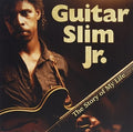 Guitar Slim Jr. - Story Of My Life - Vinyl Record