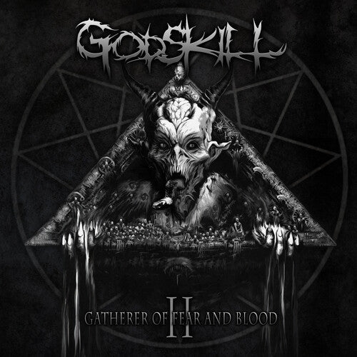Godskill - Gatherer Of Fear And Blood - Music CD