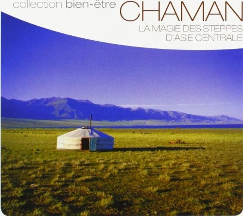 Chaman: La Magie Des Steppes D'asie Centrale: Coll - Chaman: La Magie Des Steppes D'asie Centrale: Coll - Music CD