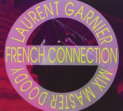 Garnier,laurent - French Connection - Music CD