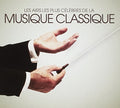 Les Airs Les Plus Celebres De La Musique Classique - Les Airs Les Plus Celebres De La Musique Classique - Music CD