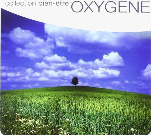 Oxygene: Collection Bien-etre / Various - Oxygene: Collection Bien-etre / Various - Music CD
