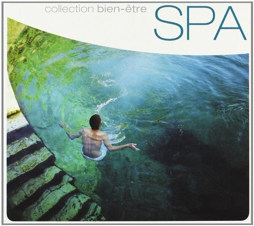 Spa: Collection Bien-etre / Various - Spa: Collection Bien-etre / Various - Music CD