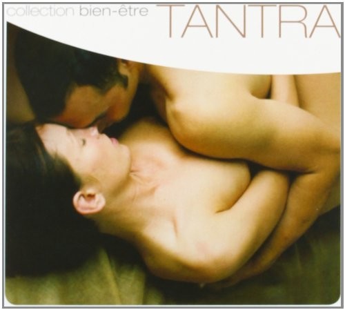 Tantra: Collection Bien-etre / Various - Tantra: Collection Bien-etre / Various - Music CD