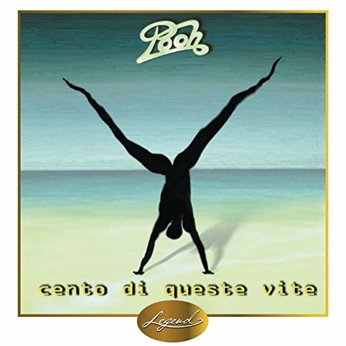 Pooh - Cento Di Queste Vite - Music CD
