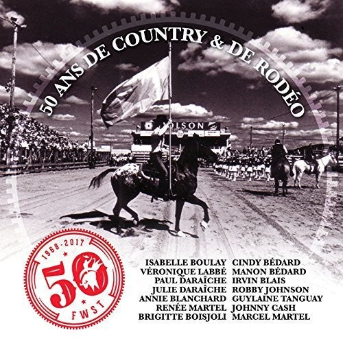 Compilation - Festival Western De Saint-tite / 50 Ans De Country - Music CD