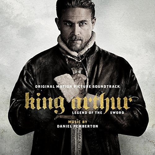 Pemberton,daniel - King Arthur: Legend Of The Sword / O.s.t. - Music CD