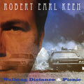 Earl Keen,robert - Walking Distance / Picnic - Music CD