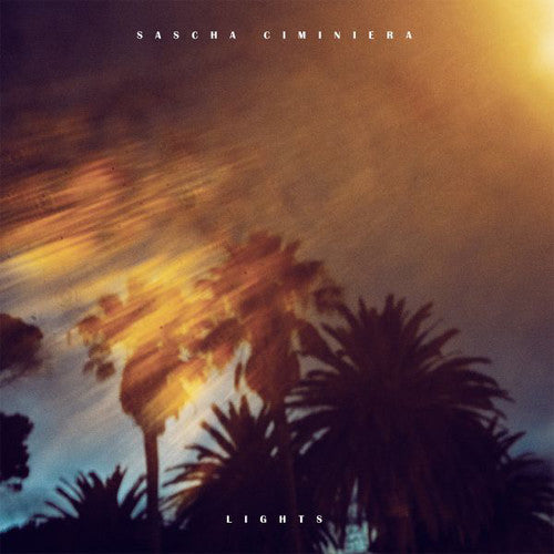 Ciminiera,sascha - Lights - Vinyl Record