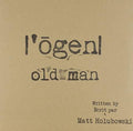 Holubowski,matt - Ogen Old Man - Vinyl Record