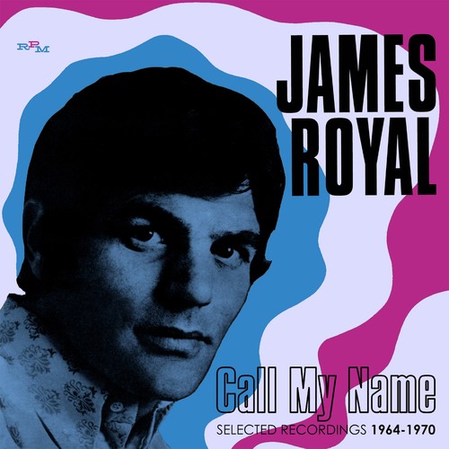 Royal,james - Call My Name: Selected Recordings 1964-1970 - Music CD