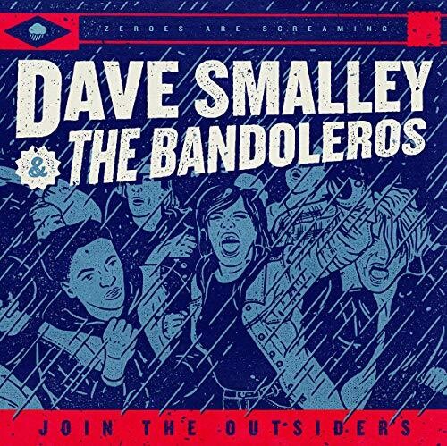 Smalley,dave & Bandoleros - Join The Outsiders - Music CD