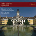 Bruckner / Ballot / Jugendsinfonieorchester - Anton Bruckner: Symphonie Vi - Super Audio CD