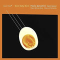 Zanuttini,flavio - Opacipapa: Born Baby Born - Music CD