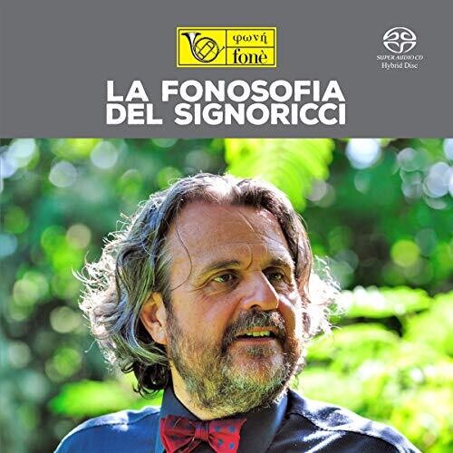 La Fonosofia Del Signoricci / Various - La Fonosofia Del Signoricci / Various - Super Audio CD
