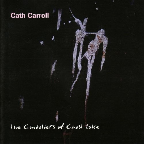 Carroll,cath - Gondoliers Of Ghost Lake - Music CD