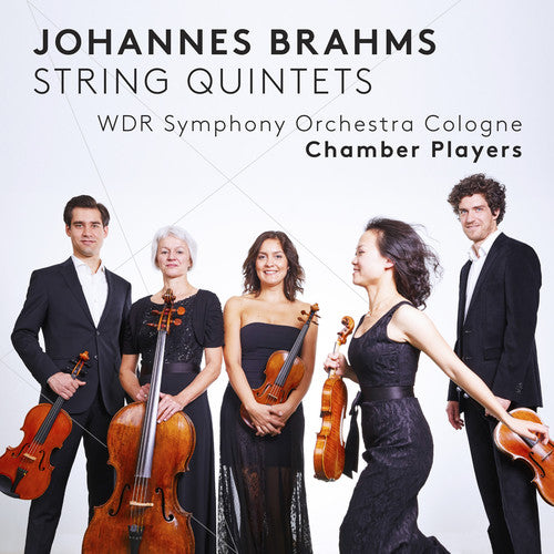 Brahms / Wdr Symphony Orchestra Cologne - Johannes Brahms: String Quintets - Super Audio CD