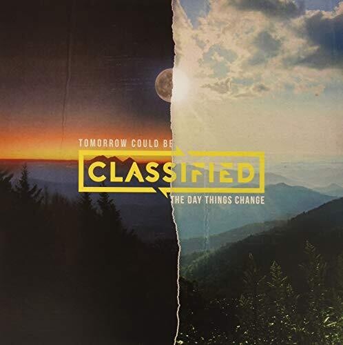 Classified - Tomorrow Could Be The Day Things Change - Vinyl Record